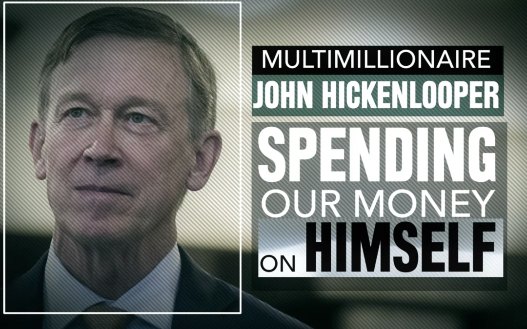 Ad slams wealthy Hickenlooper for using taxpayer dollars like a personal slush fund