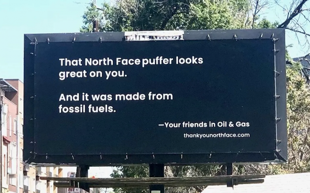 #THANKYOUNORTHFACE: Energy industry trolls North Face with billboards, website